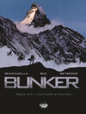 cover image of Bunker--Volume 5--Altitude Sickness